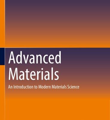 خرید و دانلود نسخه کامل کتاب Advanced Materials: An Introduction to Modern Materials Science