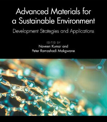 خرید و دانلود نسخه کامل کتاب Advanced Materials for a Sustainable Environment: Development Strategies and Applications