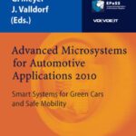 خرید و دانلود نسخه کامل کتاب Advanced Microsystems for Automotive Applications 2010: Smart Systems for Green Cars and Safe Mobility
