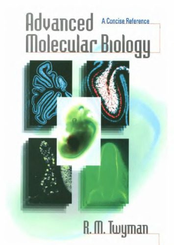 خرید و دانلود نسخه کامل کتاب Advanced Molecular Biology A Concise Reference_68e9683660f8f.jpeg خرید و دانلود نسخه کامل کتاب Advanced Molecular Biology A Concise Reference