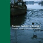 خرید و دانلود نسخه کامل کتاب Advanced Oxidation Technologies: Sustainable Solutions for Environmental Treatments (Sustainable Energy Developments 9)