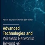 خرید و دانلود نسخه کامل کتاب Advanced Technologies and Wireless Networks Beyond 4G