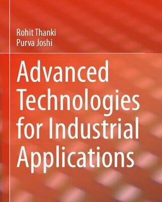 خرید و دانلود نسخه کامل کتاب Advanced Technologies for Industrial Applications