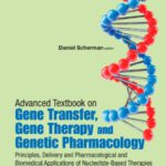 خرید و دانلود نسخه کامل کتاب Advanced Textbook on Gene Transer, Gene Therapy and Genetic Pharmacology: Principles, Delivery and Pharmacological and Biomedical Applications of Nucleotide-Based Therapies