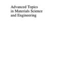 خرید و دانلود نسخه کامل کتاب Advanced Topics in Materials Science and Engineering