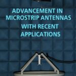 خرید و دانلود نسخه کامل کتاب Advancement in Microstrip Antennas with Recent Applications