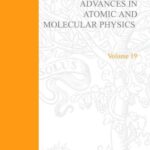 خرید و دانلود نسخه کامل کتاب Advances in Atomic and Molecular Physics, Vol. 19