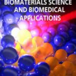 خرید و دانلود نسخه کامل کتاب Advances in Biomaterials Science and Biomedical Applications