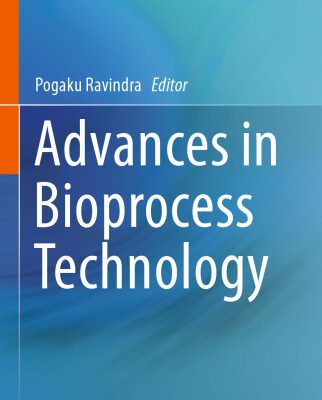 خرید و دانلود نسخه کامل کتاب Advances in Bioprocess Technology