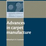 خرید و دانلود نسخه کامل کتاب Advances in Carpet Manufacture – Original PDF