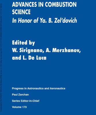 خرید و دانلود نسخه کامل کتاب Advances in Combustion Science: In Honor of Ya. B. Zel’dovich (Progress in Astronautics and Aeronautics)