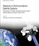 خرید و دانلود نسخه کامل کتاب Advances in Communications Satellite Systems: Proceedings of the 36th International Communications Satellite Systems Conference (ICSSC-2018)