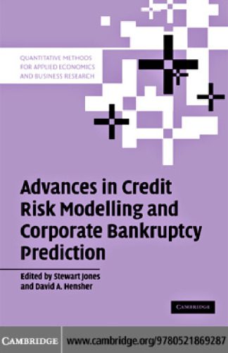 خرید و دانلود نسخه کامل کتاب Advances in Credit Risk Modelling and Corporate Bankruptcy Prediction (Quantitative Methods for Applied Economics and Business Research)_68dd21bb0ea23.jpeg خرید و دانلود نسخه کامل کتاب Advances in Credit Risk Modelling and Corporate Bankruptcy Prediction (Quantitative Methods for Applied Economics and Business Research)
