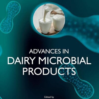 خرید و دانلود نسخه کامل کتاب Advances in Dairy Microbial Products