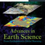 خرید و دانلود نسخه کامل کتاب Advances in Earth Science: From Earthquakes to Global Warming (2007)(en)(314s)