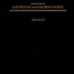 خرید و دانلود نسخه کامل کتاب Advances in Electronics and Electron Physics, Vol. 72