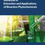 خرید و دانلود نسخه کامل کتاب Advances in Extraction and Applications of Bioactive Phytochemicals