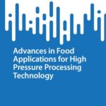 خرید و دانلود نسخه کامل کتاب Advances in Food Applications for High Pressure Processing Technology