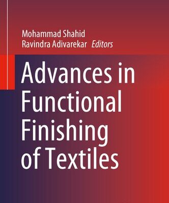 خرید و دانلود نسخه کامل کتاب Advances in Functional Finishing of Textiles
