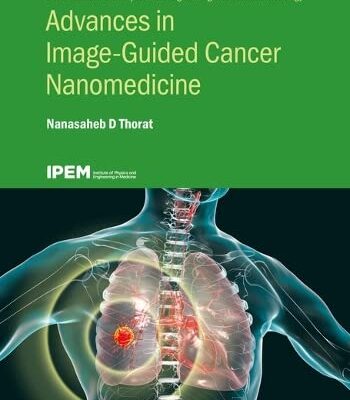 خرید و دانلود نسخه کامل کتاب Advances in Image Guided Cancer Nanomedicine