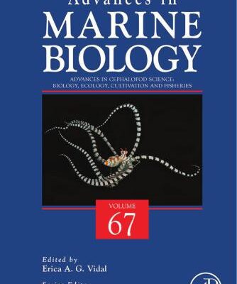خرید و دانلود نسخه کامل کتاب Advances in marine biology advances in Cephalopod Science: Biology, Ecology, Cultivation and Fisheries. Volume-72
