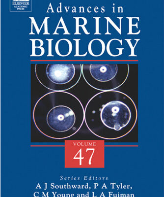 خرید و دانلود نسخه کامل کتاب Advances in Marine Biology, Vol. 47