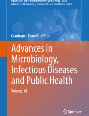 خرید و دانلود نسخه کامل کتاب Advances in Microbiology, Infectious Diseases and Public Health: Volume 14