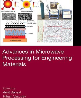 خرید و دانلود نسخه کامل کتاب Advances in Microwave Processing for Engineering Materials