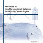 خرید و دانلود نسخه کامل کتاب Advances in Non Conventional Materials Processing Technologies