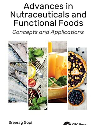خرید و دانلود نسخه کامل کتاب Advances in Nutraceuticals and Functional Foods: Concepts and Applications