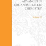 خرید و دانلود نسخه کامل کتاب Advances in Organometallic Chemistry, Vol. 12