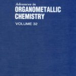 خرید و دانلود نسخه کامل کتاب Advances in Organometallic Chemistry, Vol. 32