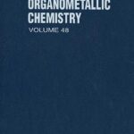 خرید و دانلود نسخه کامل کتاب Advances in Organometallic Chemistry, Vol. 48