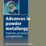 خرید و دانلود نسخه کامل کتاب Advances in powder metallurgy: Properties, processing and applications