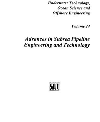 خرید و دانلود نسخه کامل کتاب Advances in Subsea Pipeline Engineering and Technology: Papers presented at Aspect ’90, a conference organized by the Society for Underwater Technology and held in Aberdeen, Scotland, May 30–31, 1990