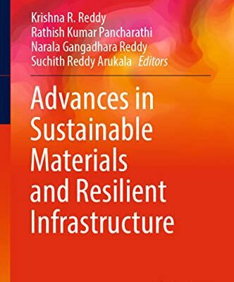 خرید و دانلود نسخه کامل کتاب Advances in Sustainable Materials and Resilient Infrastructure