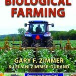 خرید و دانلود نسخه کامل کتاب Advancing Biological Farming: Practicing Mineralized, Balanced Agriculture to Improve Soil & Crops