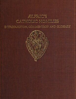 خرید و دانلود نسخه کامل کتاب Ælfric’s Catholic Homilies: Introduction, Commentary and Glossary