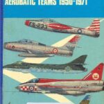 خرید و دانلود نسخه کامل کتاب Aerobatic teams 1950-1971