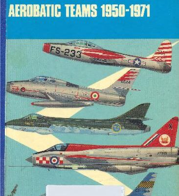 خرید و دانلود نسخه کامل کتاب Aerobatic teams 1950-1971