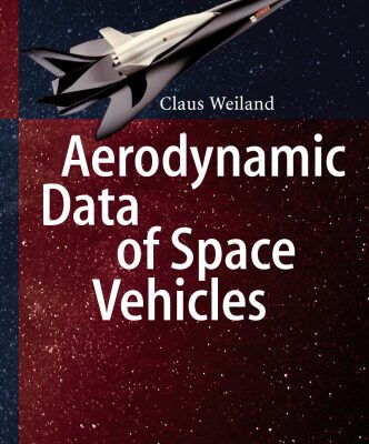 خرید و دانلود نسخه کامل کتاب Aerodynamic Data of Space Vehicles