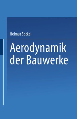 خرید و دانلود نسخه کامل کتاب Aerodynamik der Bauwerke_68f73b97a72ba.jpeg خرید و دانلود نسخه کامل کتاب Aerodynamik der Bauwerke
