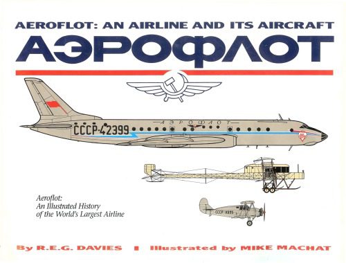 خرید و دانلود نسخه کامل کتاب Aeroflot: An Airline and Its Aircraft: An Illustrated History of the Worlds Largest Airline_68fac3d9e8c9f.jpeg خرید و دانلود نسخه کامل کتاب Aeroflot: An Airline and Its Aircraft: An Illustrated History of the Worlds Largest Airline