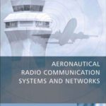خرید و دانلود نسخه کامل کتاب Aeronautical radio communication systems and networks