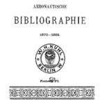 خرید و دانلود نسخه کامل کتاب Aeronautische Bibliographie : Verzeichnis älterer und neuerer Bücher und Abhandlungen über theoretische und praktische Luftschifffahrt, Militär- und Marine-Aeronautik, Flugtechnik, Vogelflug, dynamische und aeronautische Luftschiffe, …