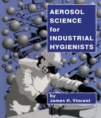 خرید و دانلود نسخه کامل کتاب Aerosol science for industrial hygienists