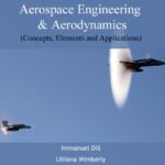 خرید و دانلود نسخه کامل کتاب Aerospace engineering & aerodynamics (concepts, elements and applications)