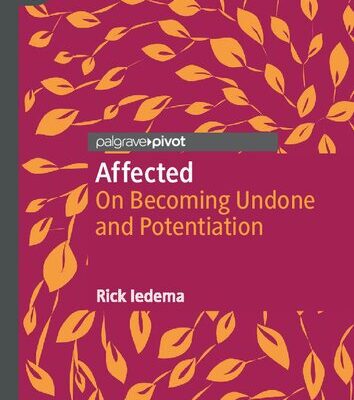 خرید و دانلود نسخه کامل کتاب Affected: On Becoming Undone and Potentiation