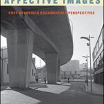 خرید و دانلود نسخه کامل کتاب Affective Images: Post-apartheid Documentary Perspectives