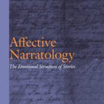 خرید و دانلود نسخه کامل کتاب Affective Narratology: The Emotional Structure of Stories